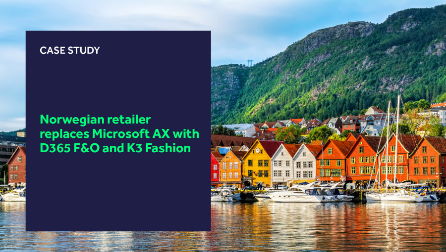 Norwegian retailer replaces Microsoft AX with D365 F&O and K3 Fashion blog header