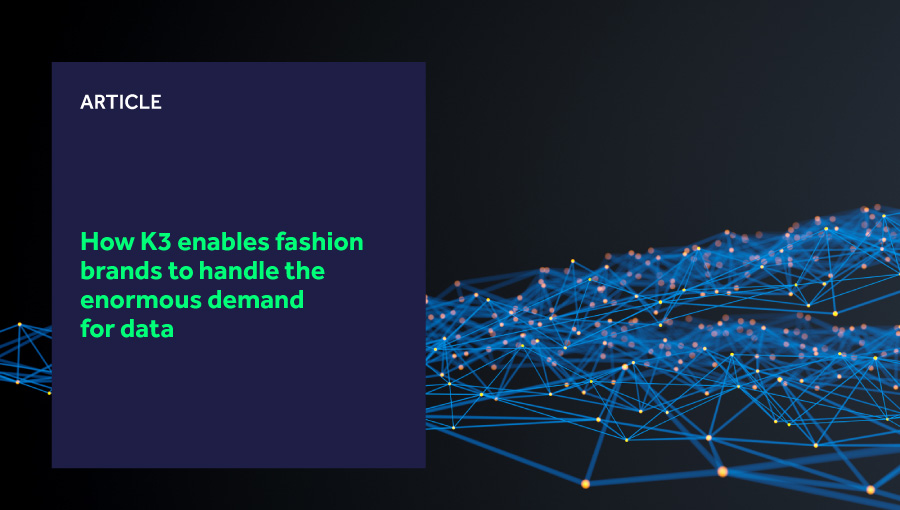 How K3 enables fashion brands to handle the enormous demand for data blog header