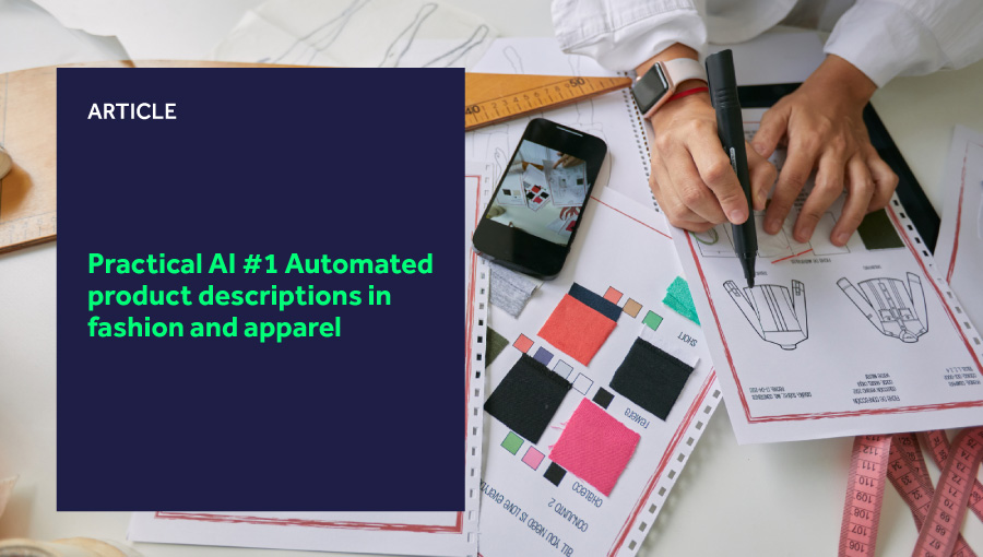 Practical AI #1 Automated product descriptions in fashion and apparel blog header