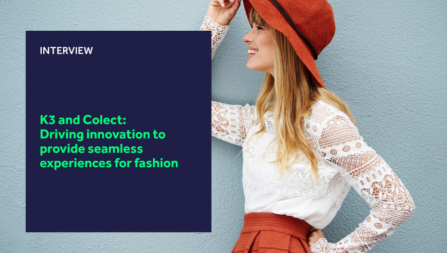 K3 and Colect: Driving innovation to provide seamless experiences for fashion blog header