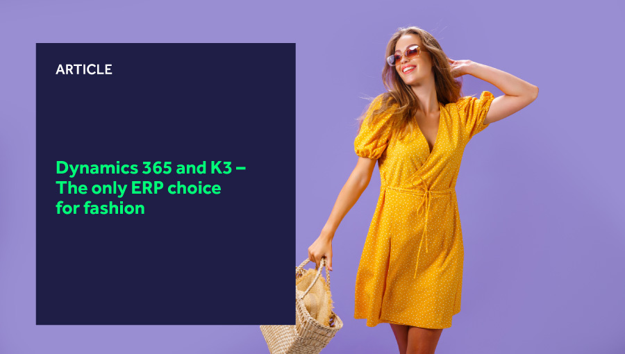 Dynamics 365 and K3 – The only ERP choice for fashion blog header