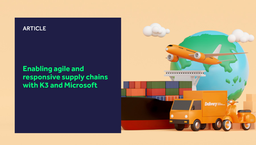 Enabling agile and responsive supply chains with K3 and Microsoft blog header