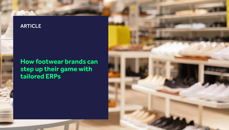 How footwear brands can step up their game with tailored ERPs featured image