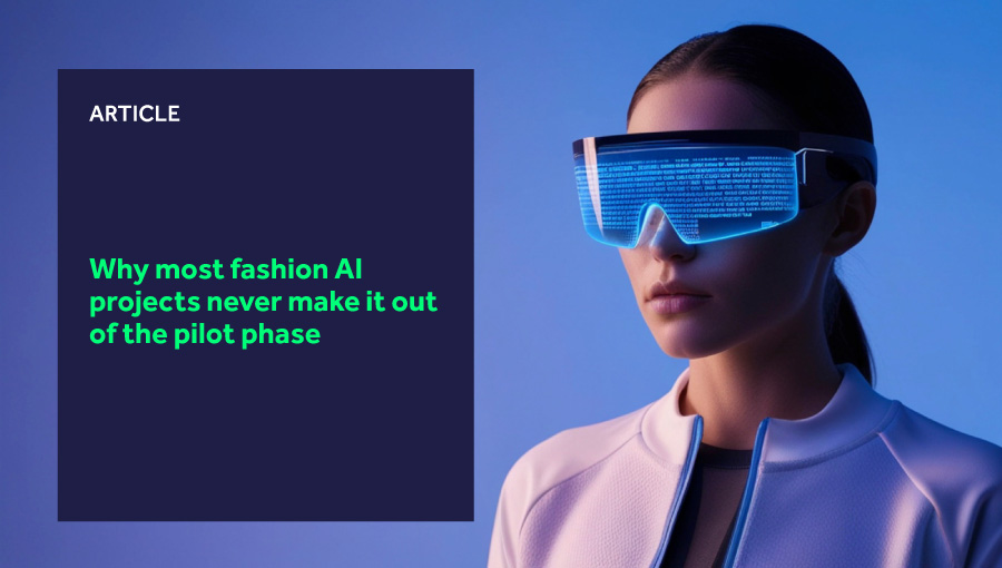 Why most fashion AI projects never make it out of the pilot phase featured image