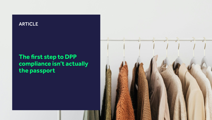 The first step to DPP compliance isn’t actually the passport featured image