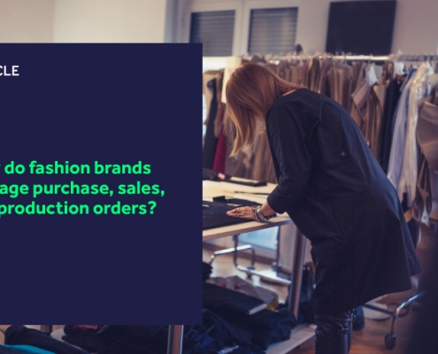 How do fashion brands manage purchase, sales, and production orders? featured image